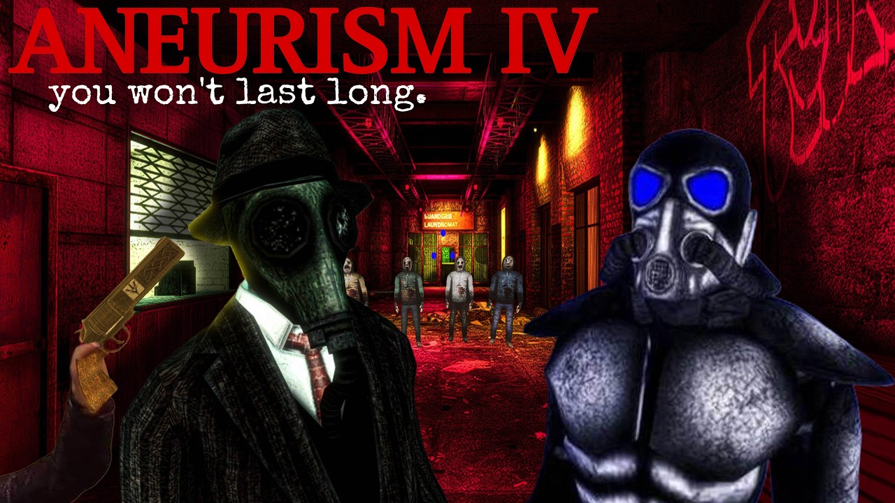 Become Your Worst Self in Aneurism IV