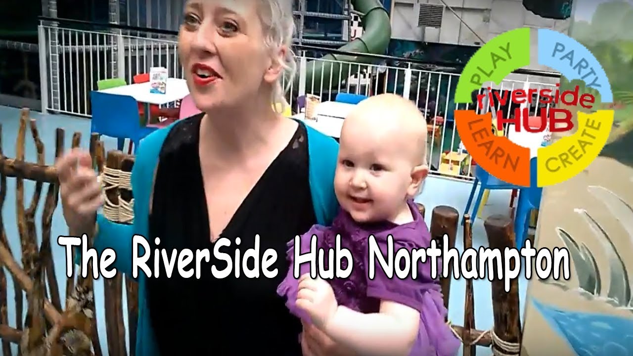 The RIVERSIDE HUB Northampton