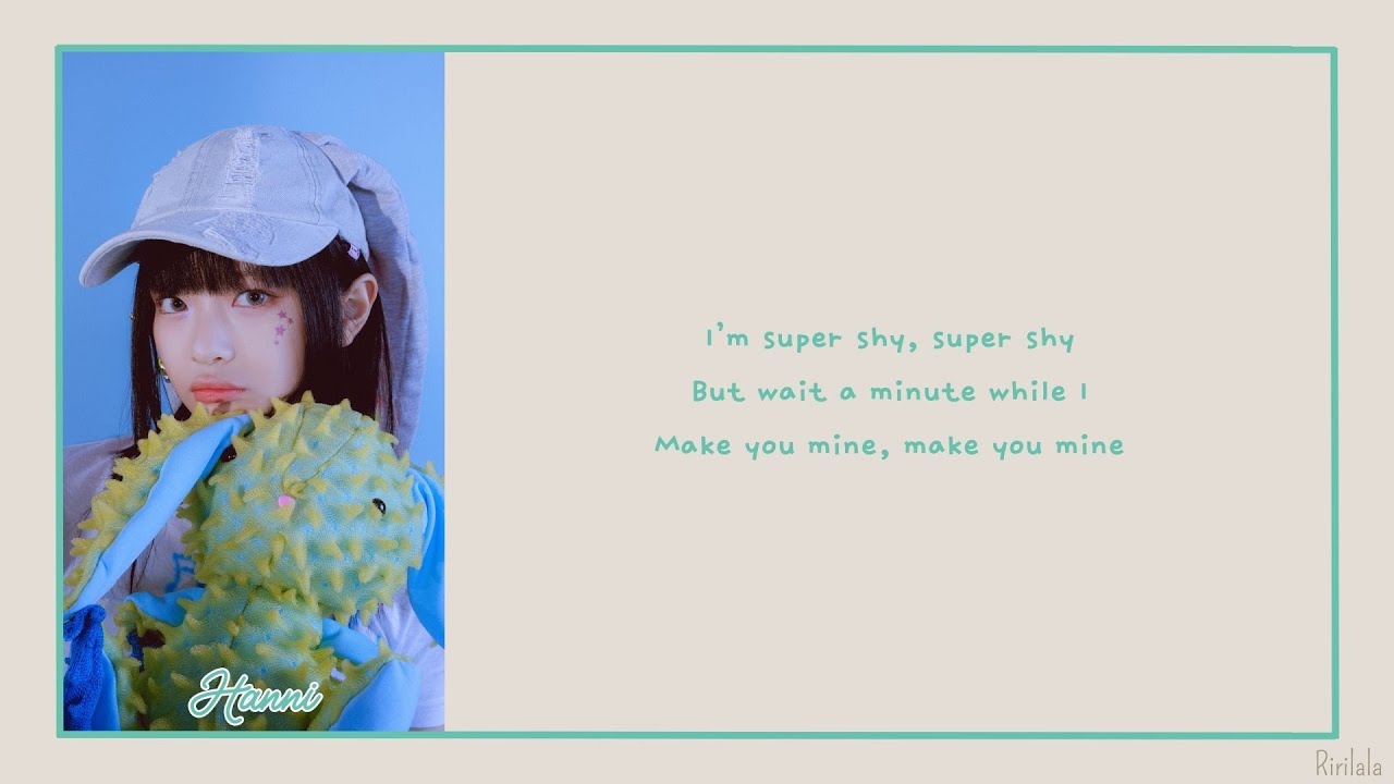 NEWJEANS - SUPER SHY Lyrics (HAN/ROM/ENG) (Color Coded Lyrics)