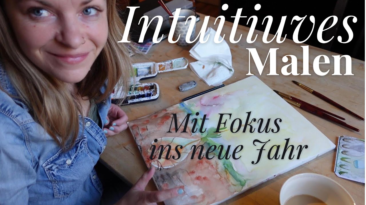 Im Flow ins neue Jahr 🌱 Intuitiver Malprozess & Intention