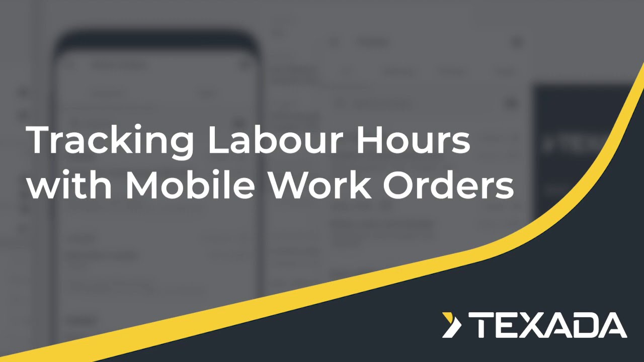 Texada Mobile - Tracking Labor Hours with Mobile Work Orders