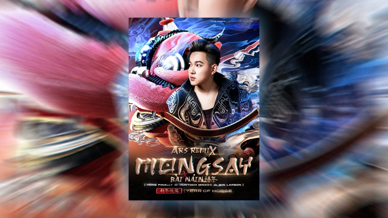 MongSay x Bǎi Nián拜年 2K26 (ARS Remix) Happy Chinese New Year! 🐎🧧