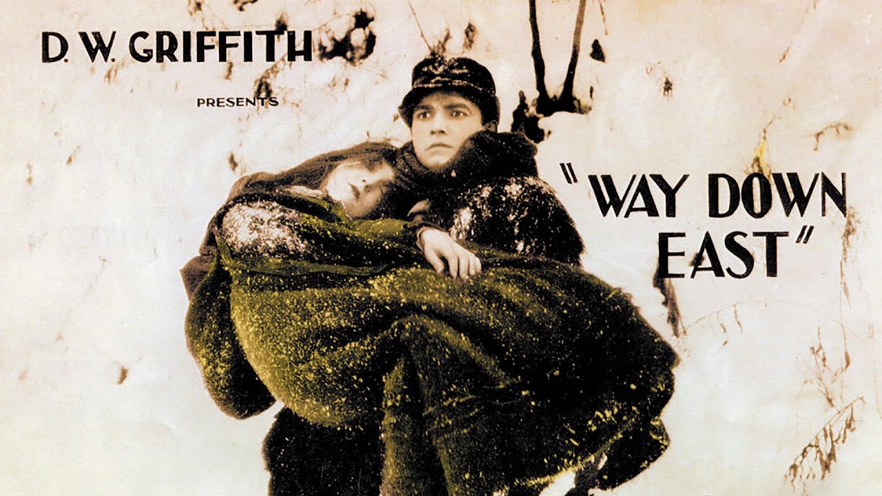 Way Down East | Full Movie | D. W. Griffith