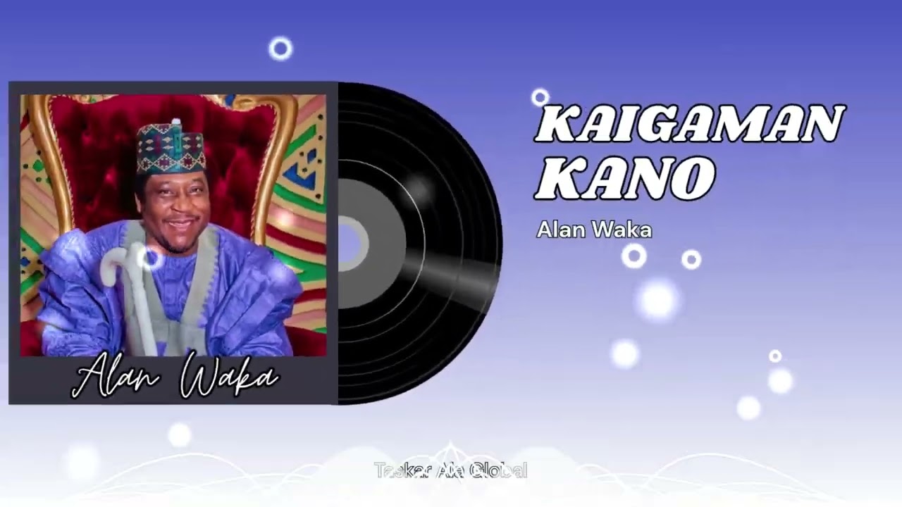 Alan Waƙa &ndash; Kaigaman Kano | Hausa Traditional Song Audio Visualizer