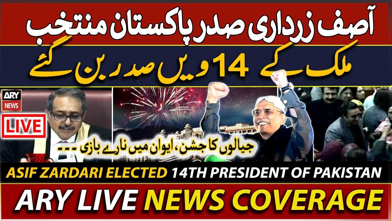 🔴LIVE | ASIF ZARDARI ELECTED 14TH PRESIDENT OF PAKISTAN | ARY News LIVE