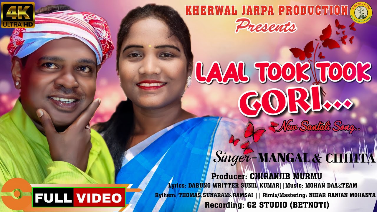 LAAL TOOK TOOK GORI  II  NEW SANTALI VIDEO SONG 2025 II MANGAL HANSDA & CHITTA