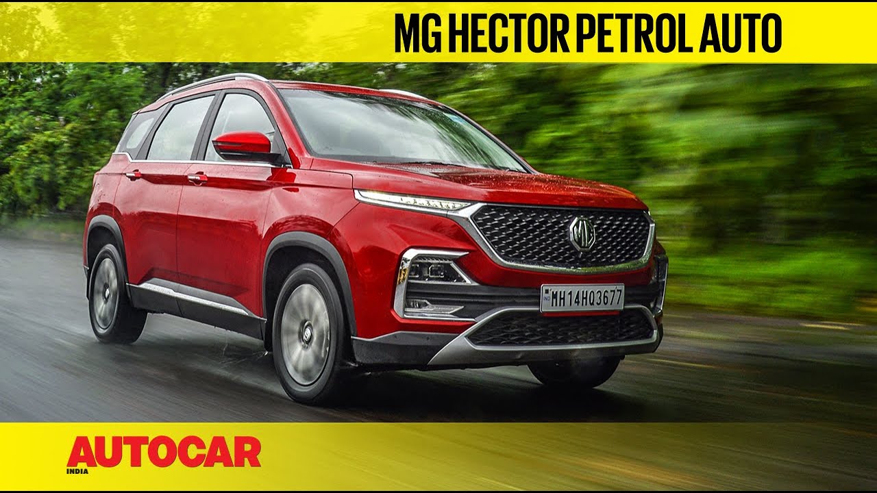 MG Hector Petrol Automatic - Pick of the Range? | First Drive Review | Autocar India