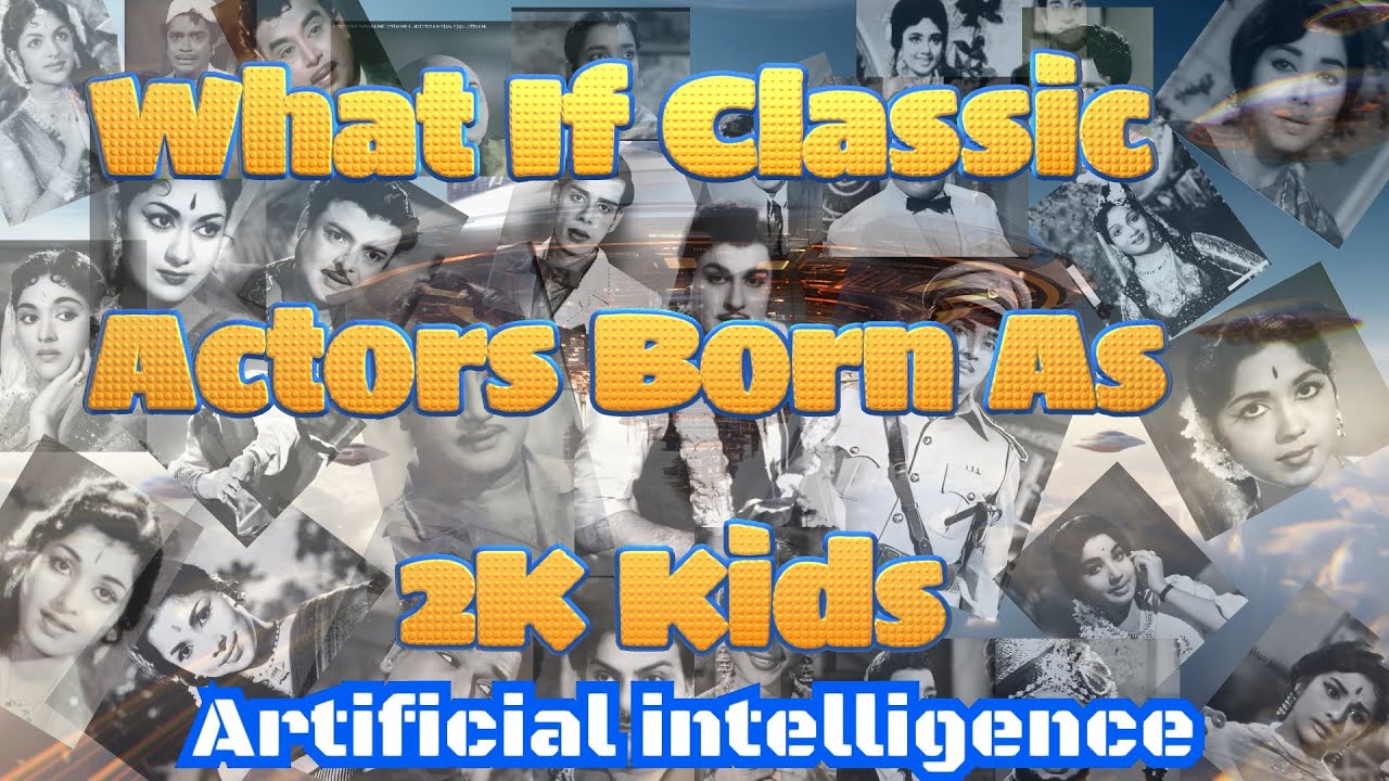 What If Classic Actors Born As 2K Kids | Artificial Intelligence | 4K UHD