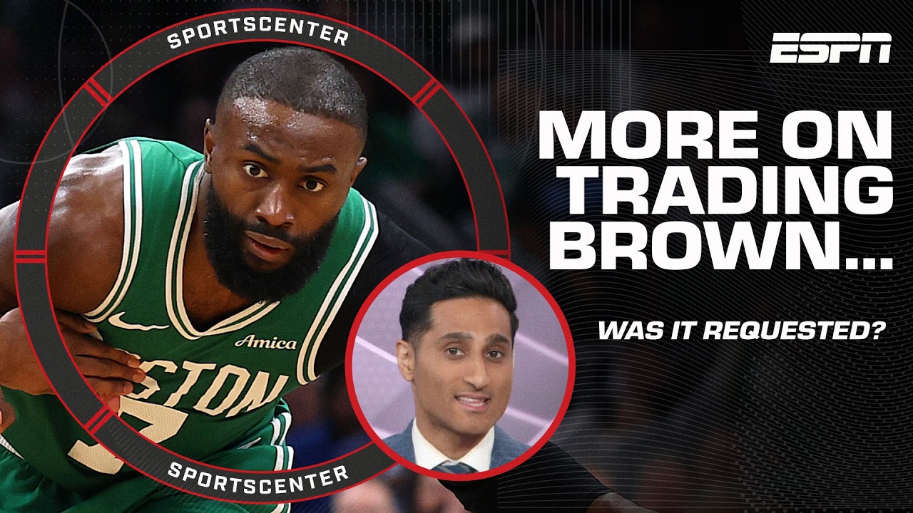 Shams Charania confirms Jaylen Brown did NOT put in a formal trade request 👀 | SportsCenter