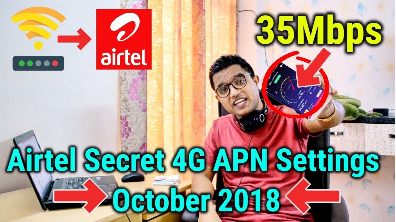 Airtel सीक्रेट APN सेटिंग आपको देगी 35Mbps की स्पीड | एयरटेल वाले जरूर देखे  Latest October 2018