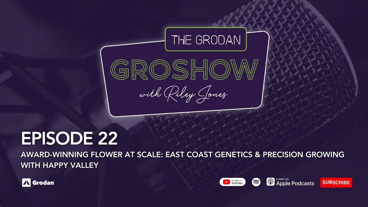 Award-Winning Flower at Scale: East Coast Genetics & Precision Growing with Happy Valley | Ep 22