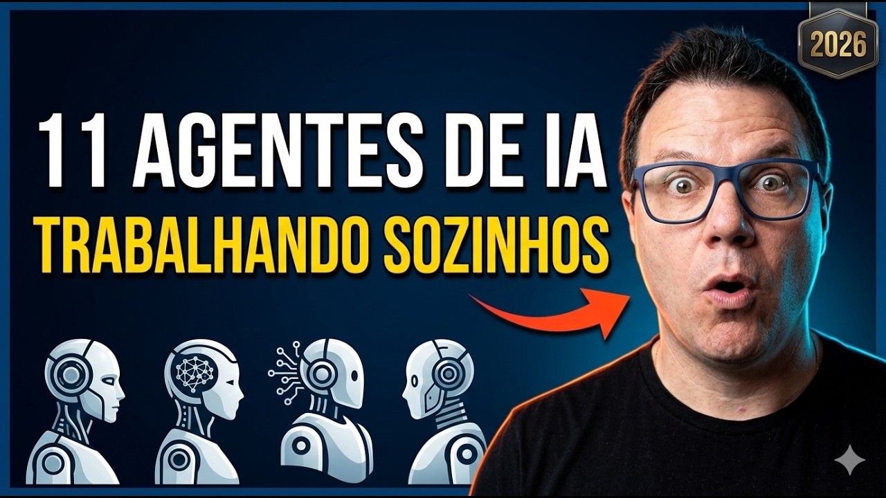 11 Agentes de IA que Trabalham Sozinhos (Sem Você Gerenciar Nada)
