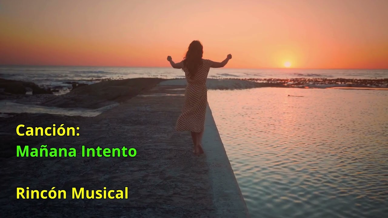 Mañana Intento - Rincón Musical | Balada Pop Rock