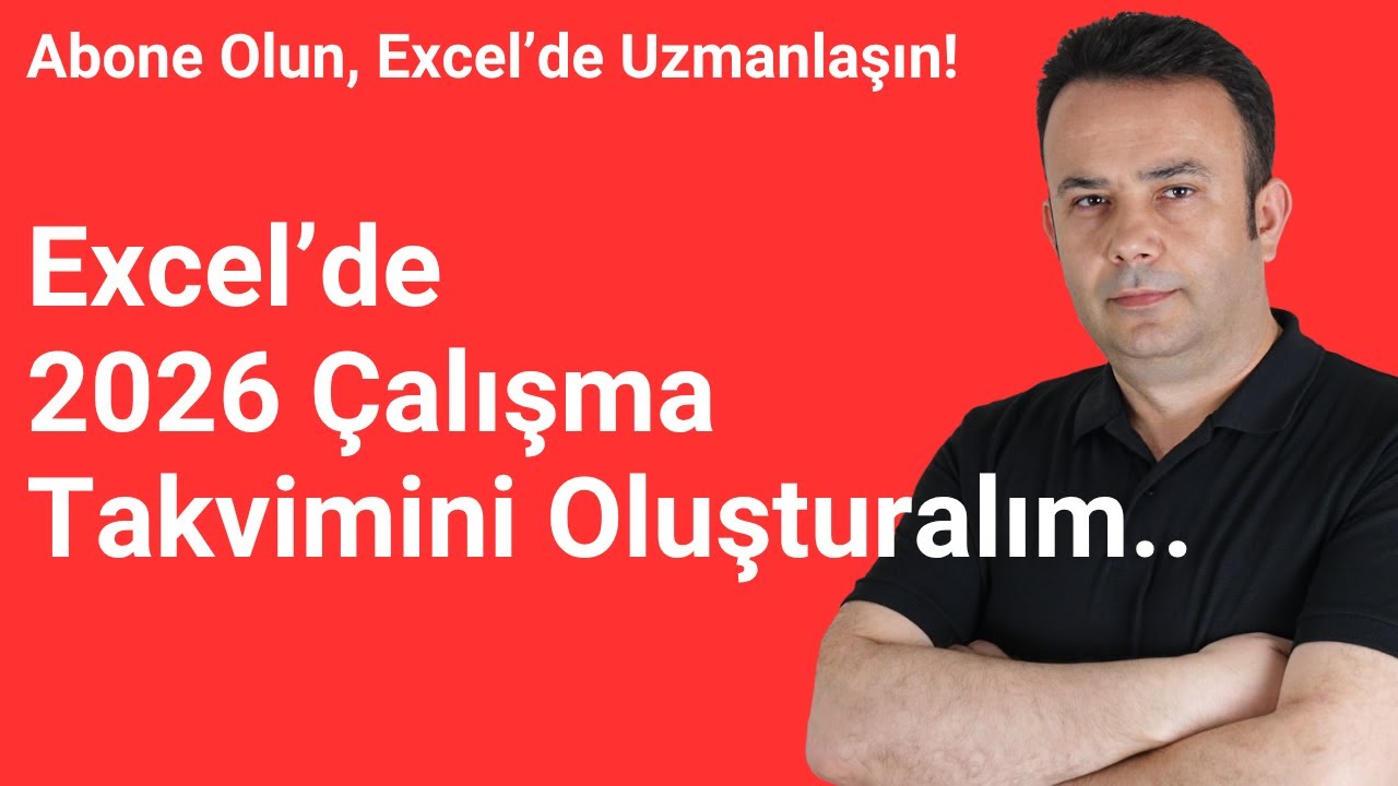 Excel’de 2026 Çalışma Takvimi | Hafta Sonu + Resmi Tatil Otomatik Boyama