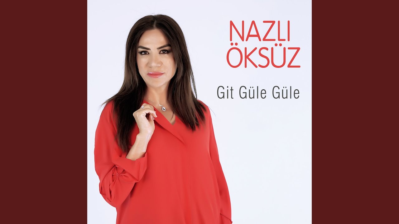 Git Güle Güle