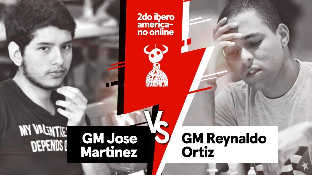 IBEROAMERICANO | FASE ELIMINATORIA | GM José Martínez Alcántara vs GM Reynaldo Ortiz