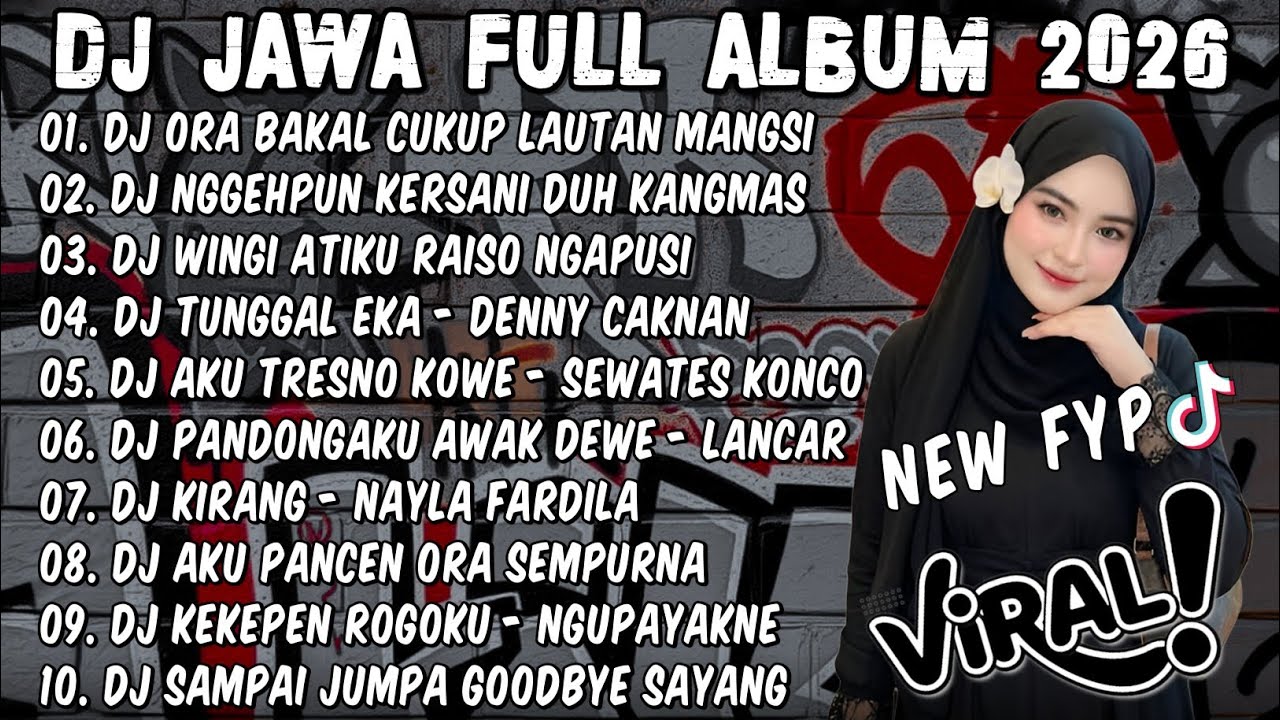 DJ JAWA FULL ALBUM 2026 FULL BASS - DJ ORA BAKAL CUKUP LAUTAN MANGSI🎶DJ DENOK X RAISO NGAPUSI
