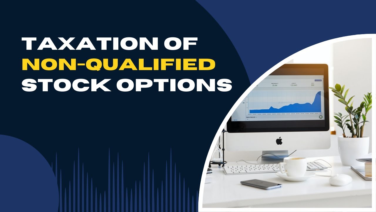 How Nonqualified Stock Options (NSOs) are Taxed