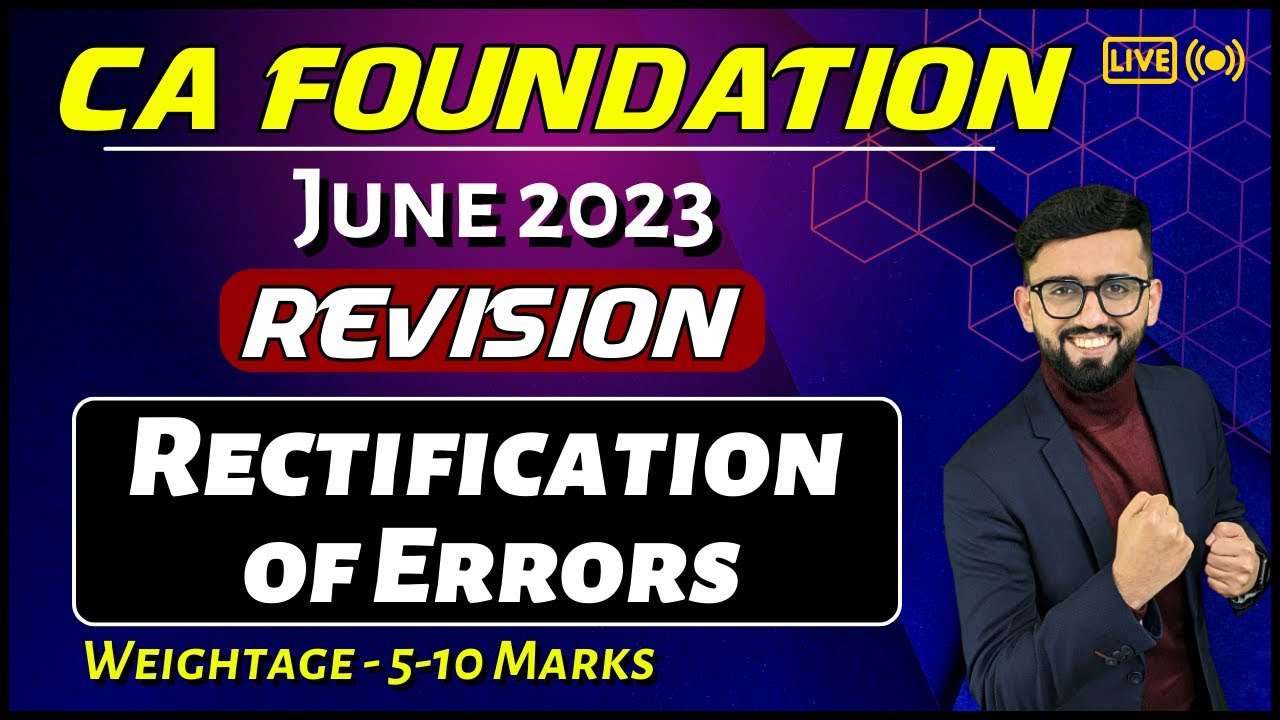 One Shot Revision - Rectification of Errors | CA Foundation Accounts | CA Hardik Manchanda