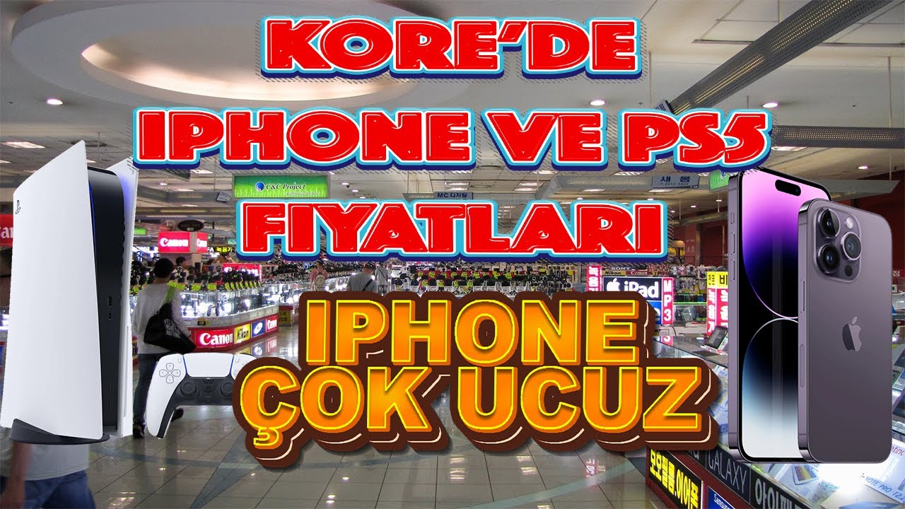 Kore'de PS5 VE IPHONE Bakalım Kaç Para ! Kore'deki Elektronik Marketler ~57
