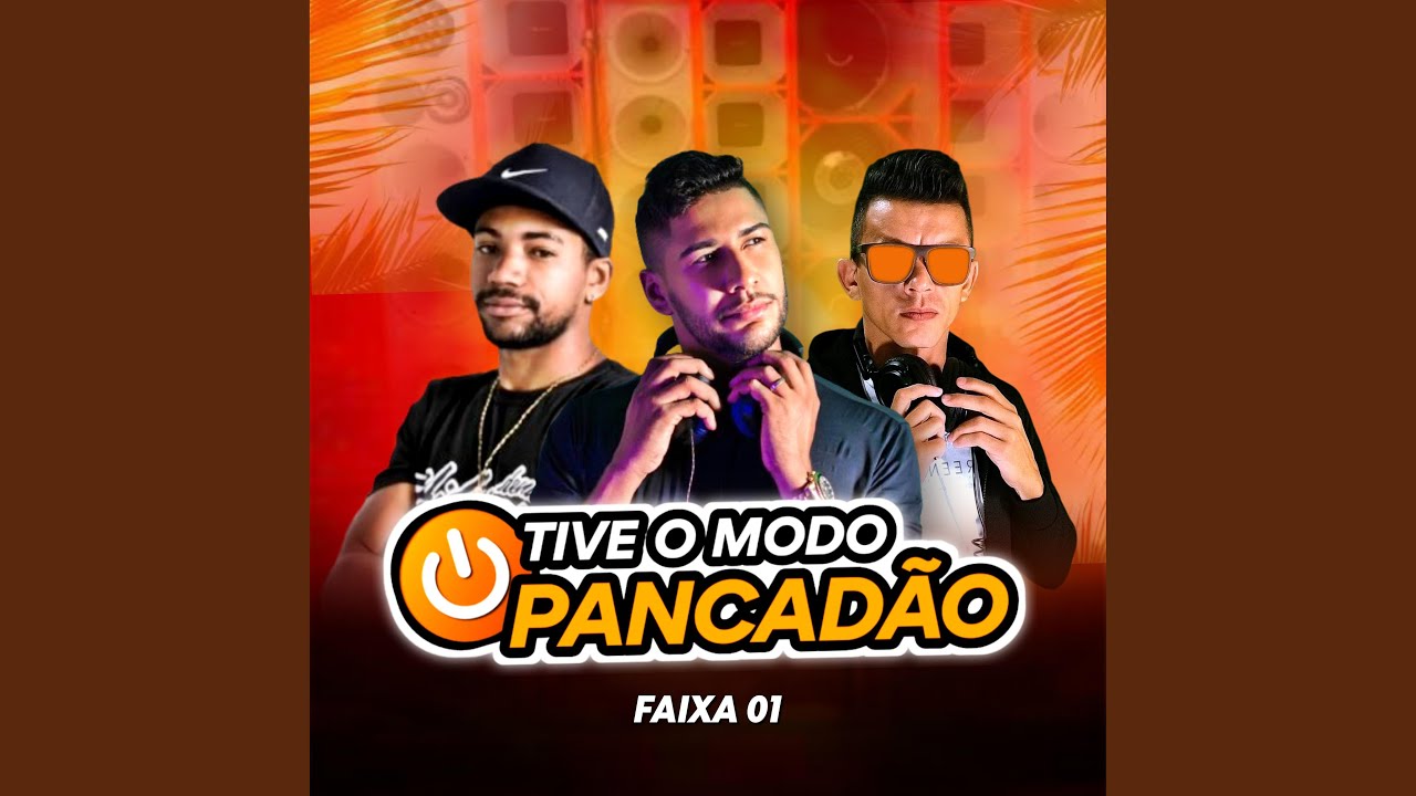 ATIVE O MODO PANCADÃO FAIXA 01 (Radio Edit)