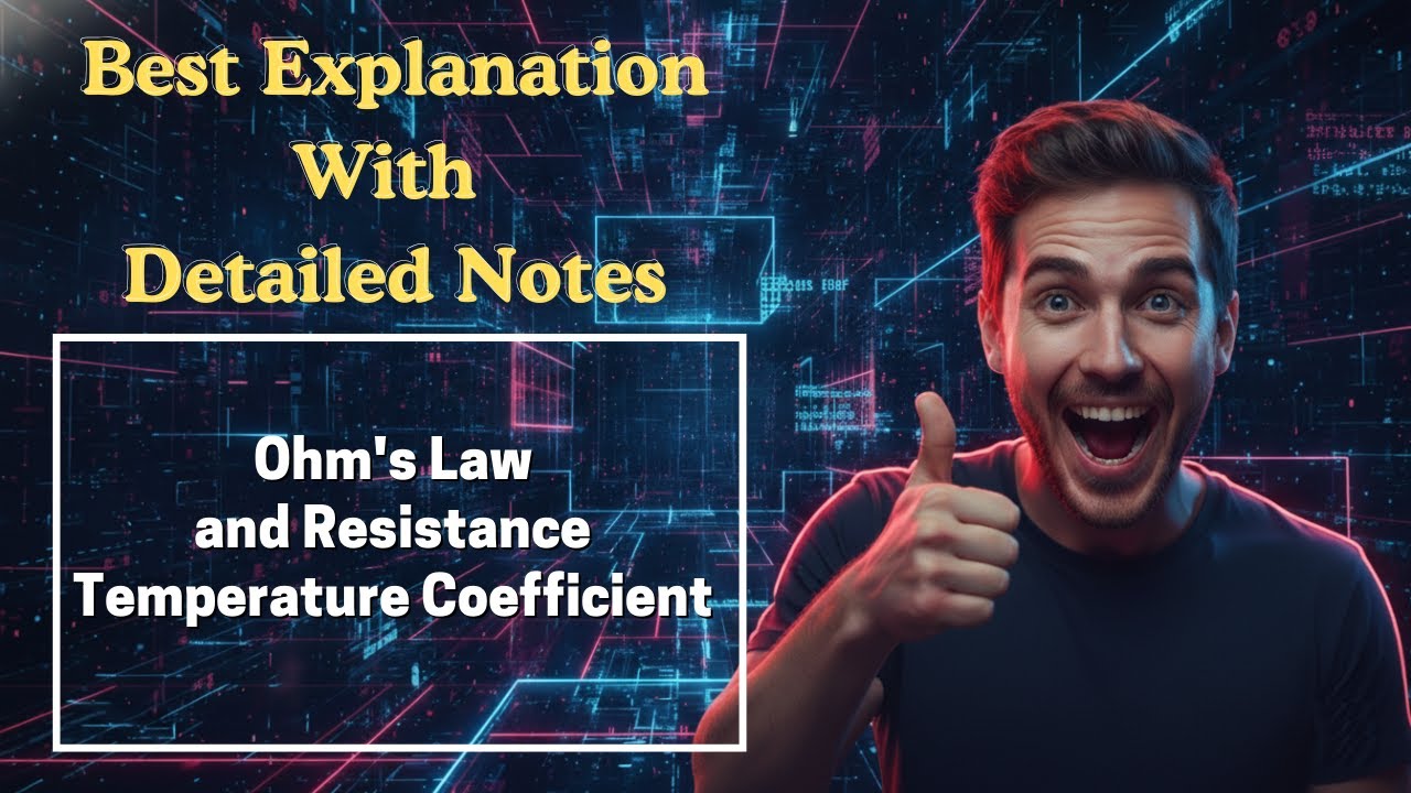 [161] Ohm's Law and Resistance Temperature Coefficient (Basic Electrical Engineering)