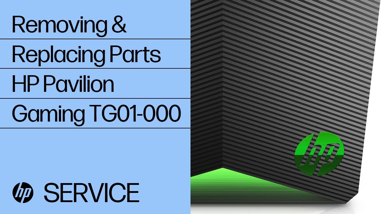 Removing & replacing parts for HP Pavilion TG01-000 | HP Computer Service