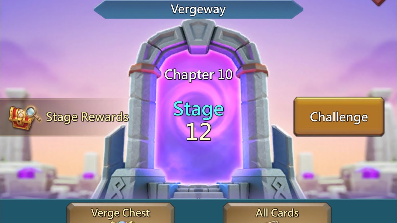 🗡@LordsMobile - Chapter 10 - Stage 12 - Vergeway