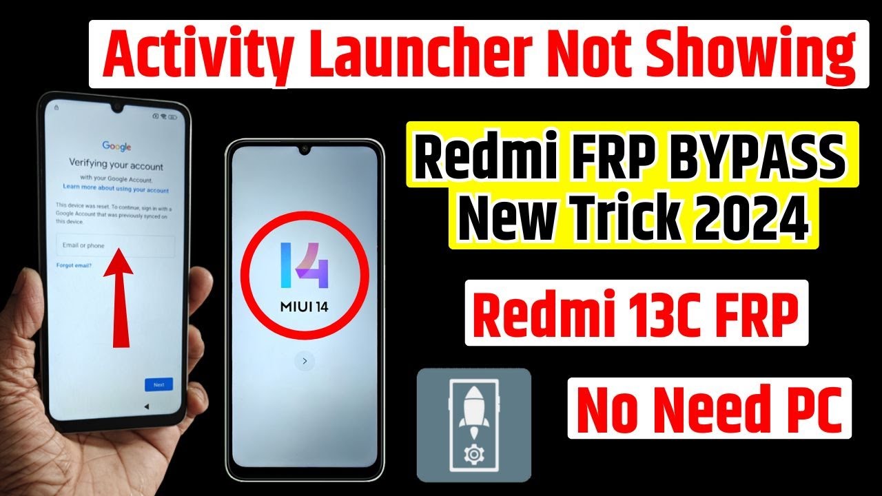 Redmi 13c Frp Bypass | New Trick 2024 | All Redmi / Poco Frp Unlock Activity Launcher Not Showing