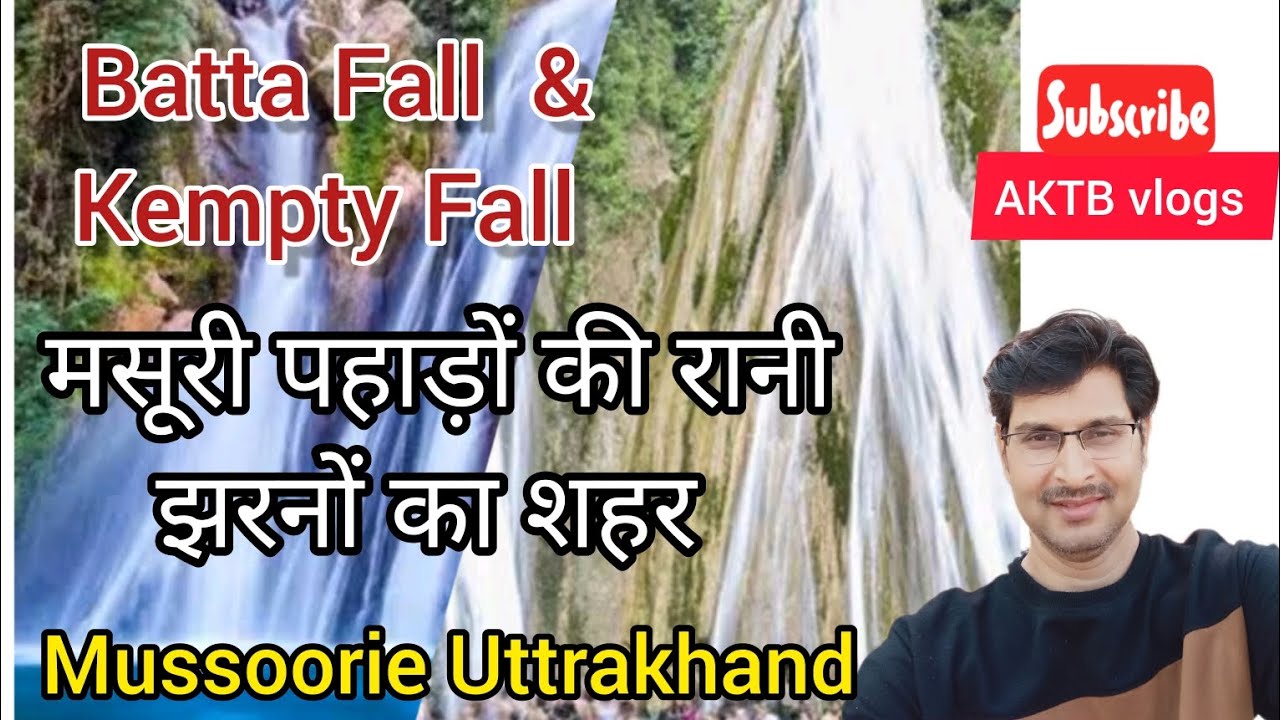 Kempty Fall & Batta Fall Mussoorie Uttrakhand India