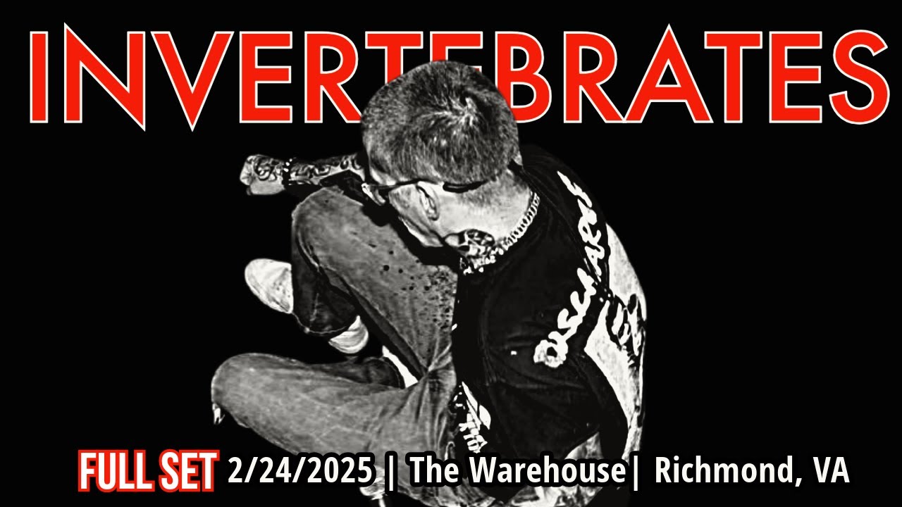 2025-02.24 Invertebrates @ the Warehouse (Richmond, VA) | [FULL SET]
