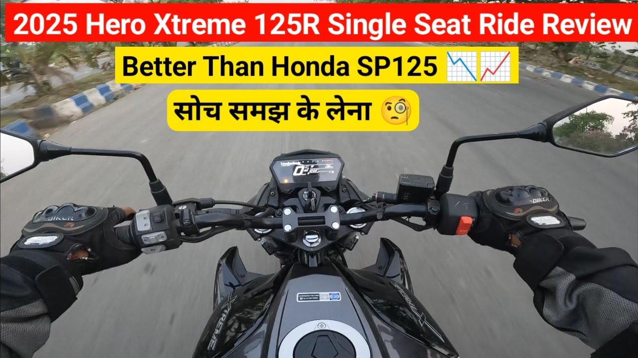 New 2025 Hero Xtreme 125R Single Seat Ride Review | On Road price Better Than Sp125 & NS125 ?