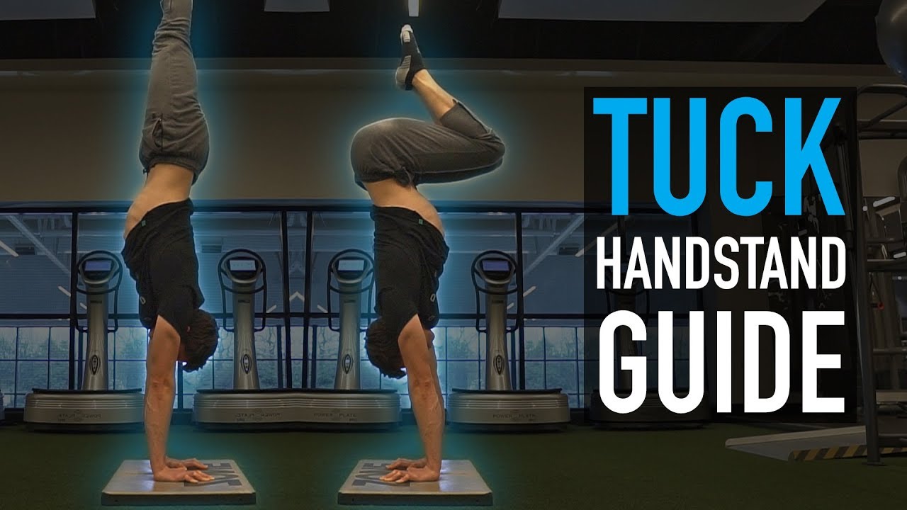 How To Do A Tuck Handstand (FROM BEGINNER)