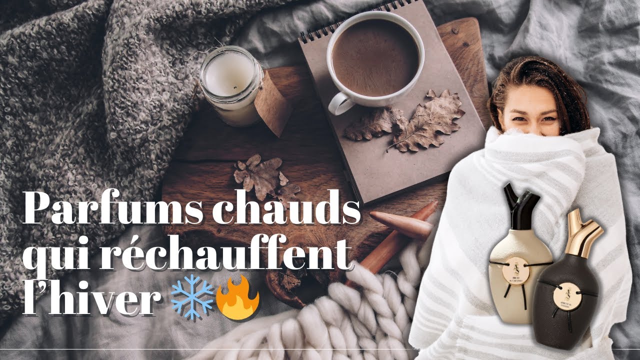 Les parfums qui réchauffent l’hiver : votre allié pour les temps froids !