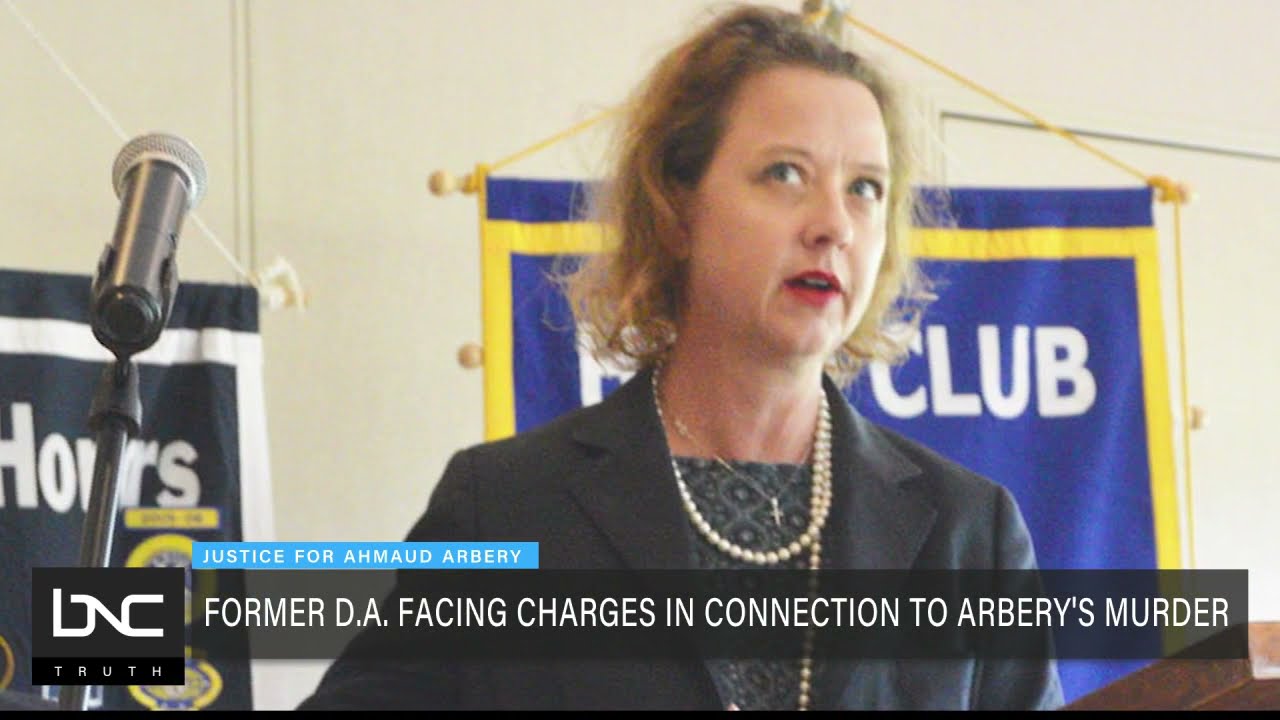 Former District Attorney Facing Charges Related to Arbery’s Death