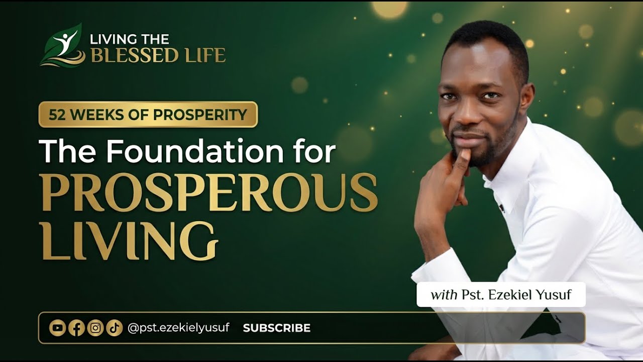 The Foundation for Prosperous Living