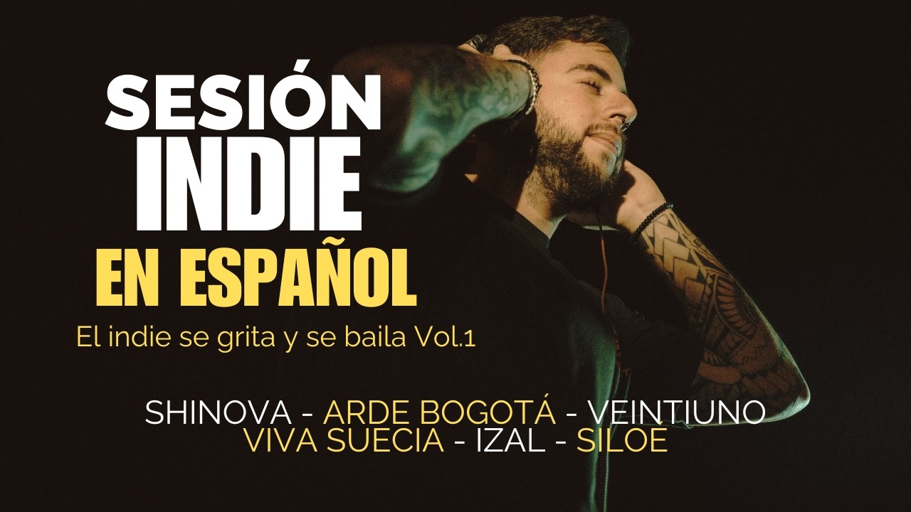 ALVIPAX DJ – El indie se baila y se grita Vol.1 | Viva Suecia, Arde Bogotá, Shinova, Siloé y más