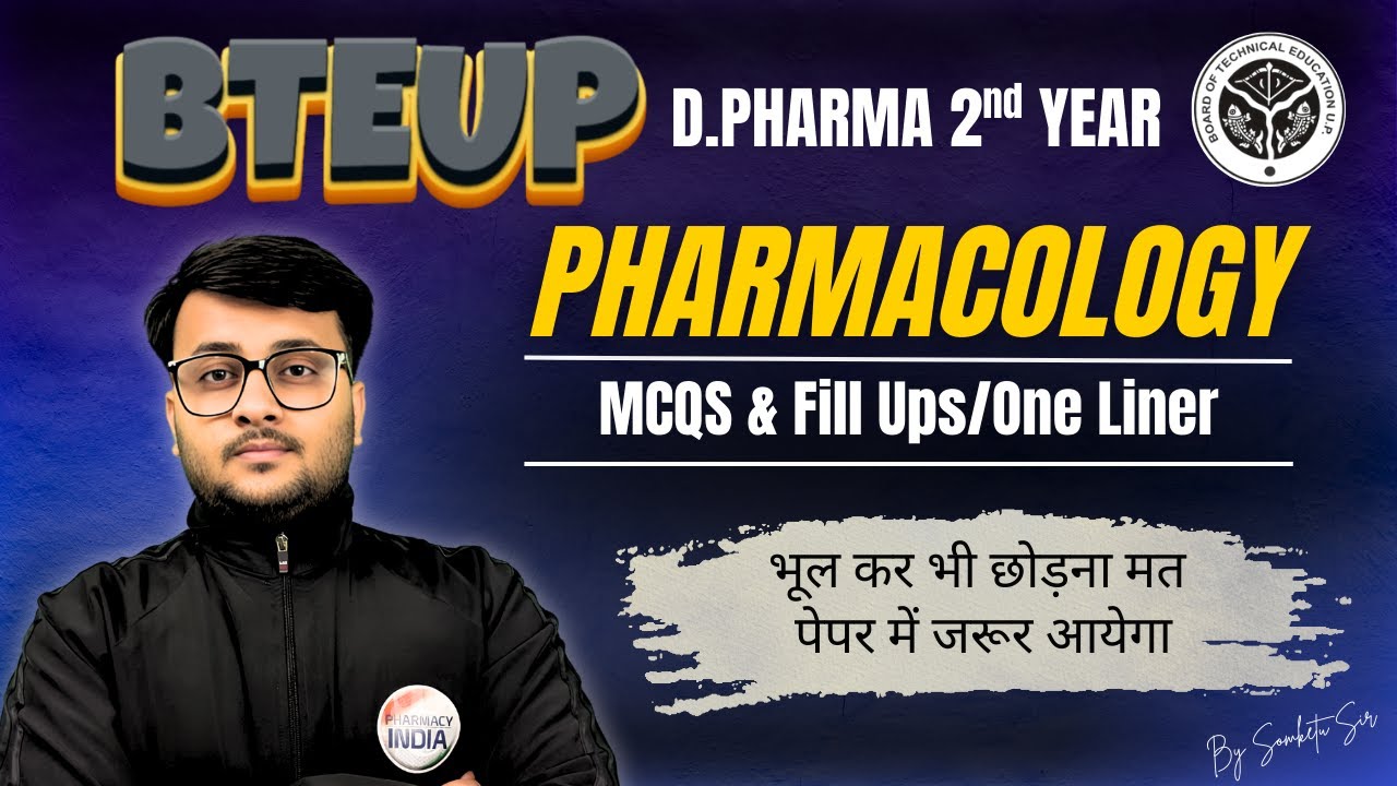 Pharmacology | D.PHARMA | 2nd Year | MCQs | Fill Ups | One Liner 