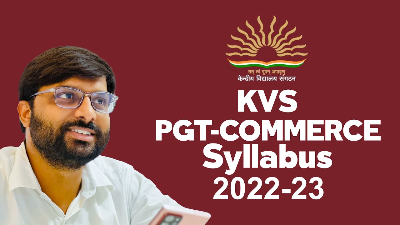 KVS PGT - COMMERCE Syllabus 2022 - 23