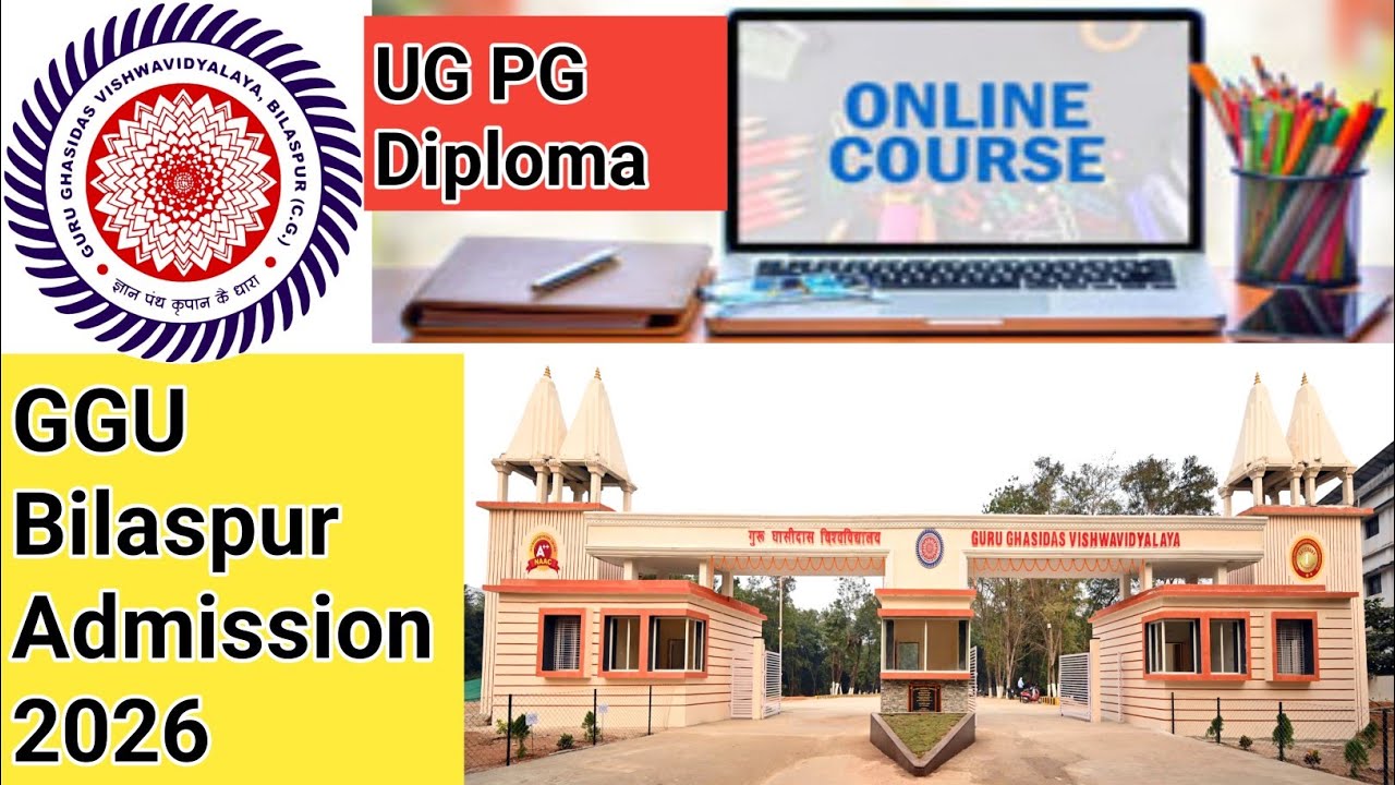 Guru Ghasidas University Online UG PG & Diploma Courses Admission 2026 | GGU Online UG PG Admission