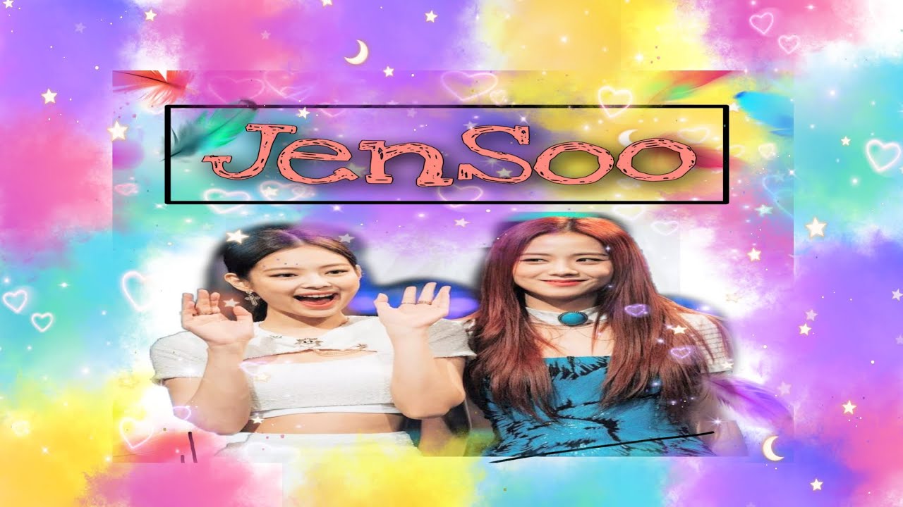 JENSOO MOMENTS! ( JENNIE AND JISOO)