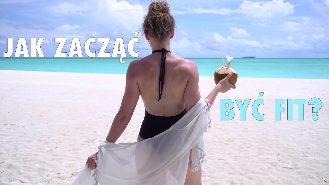 JAK ZACZĄĆ BYĆ FIT? | FIT COUPLE