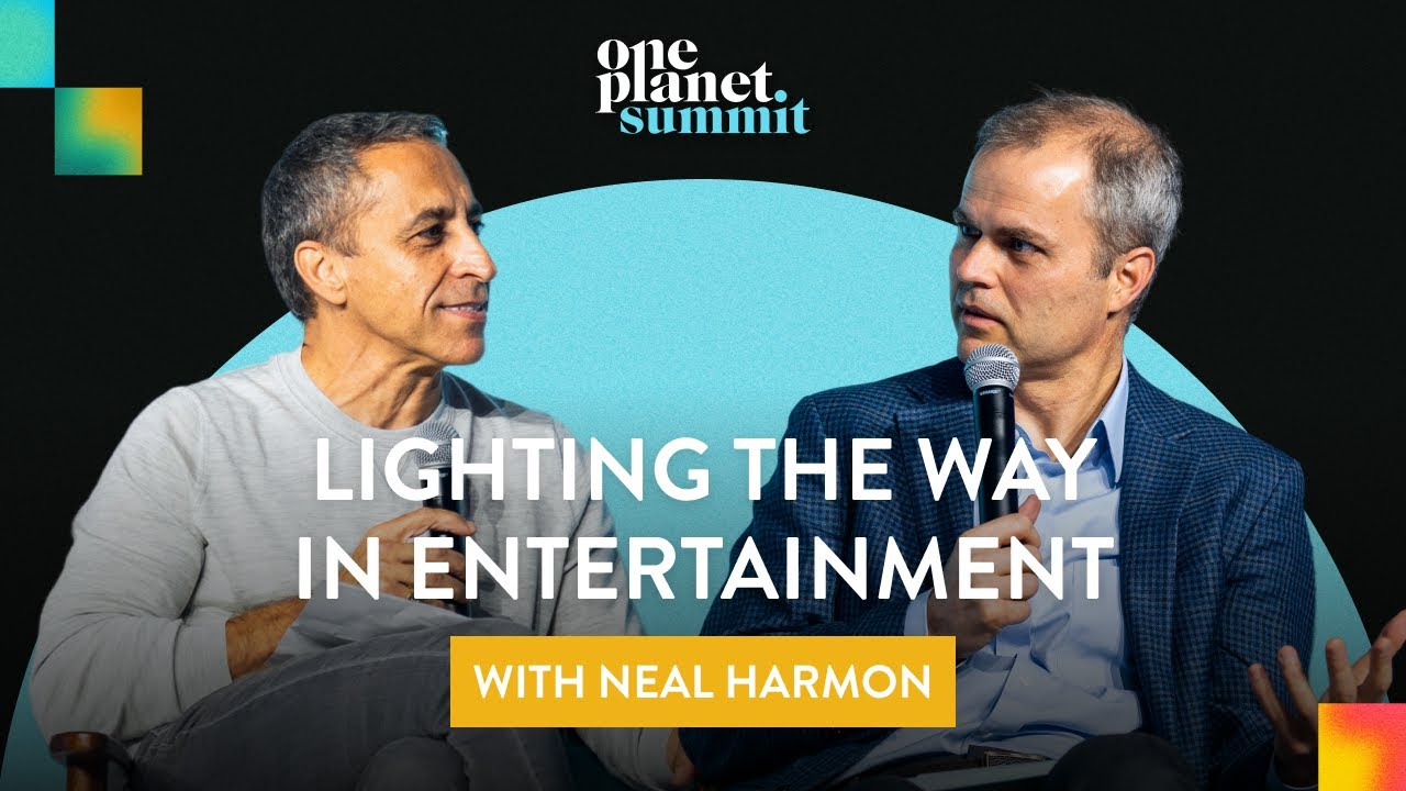 Lighting the Way in Entertainment | Neal Harmon & Payam Zamani | One Planet Summit