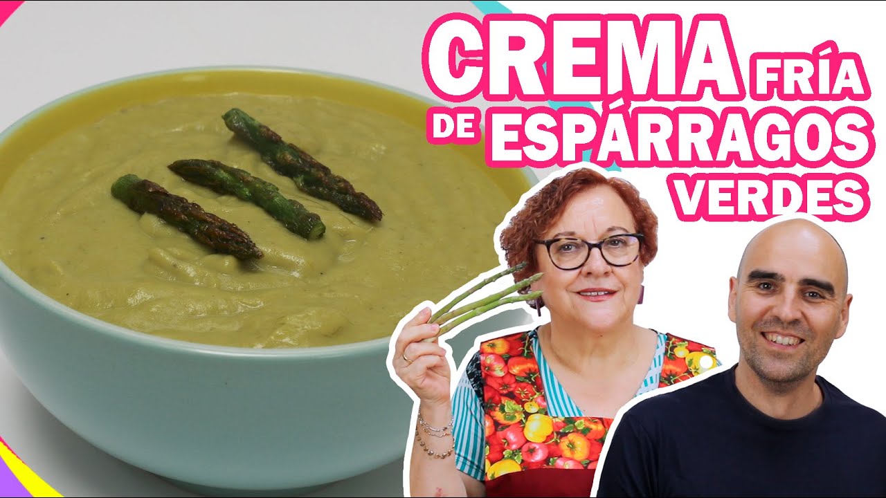 CREMA FRÍA DE ESPARRAGOS VERDES | Crema de verduras