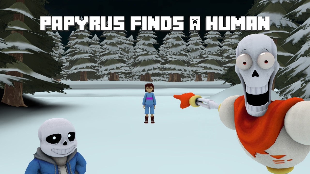 [SFM] Papyrus Finds A Human. UNDERTALE VIDEO