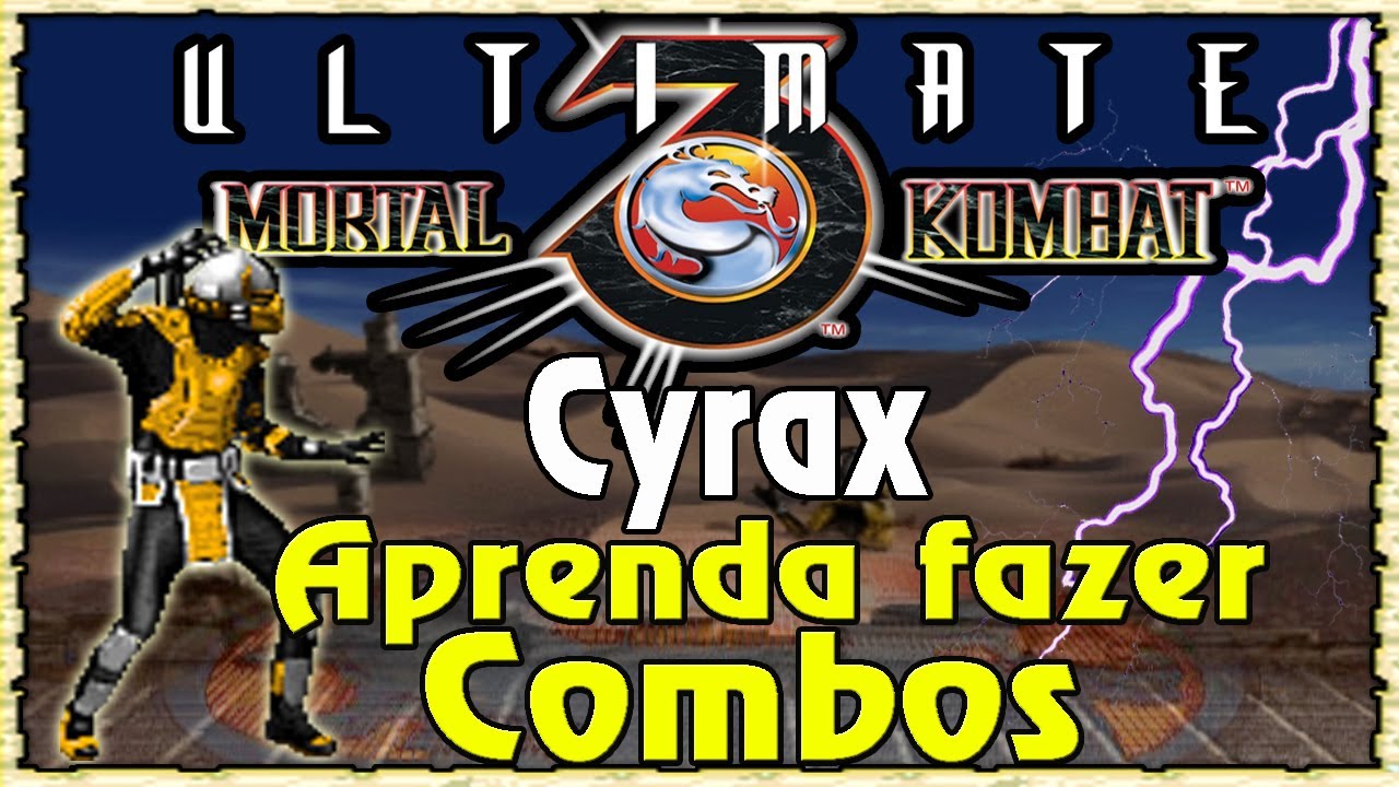 Aprenda como fazer combos do Cyrax no Ultimate Mortal Kombat 3