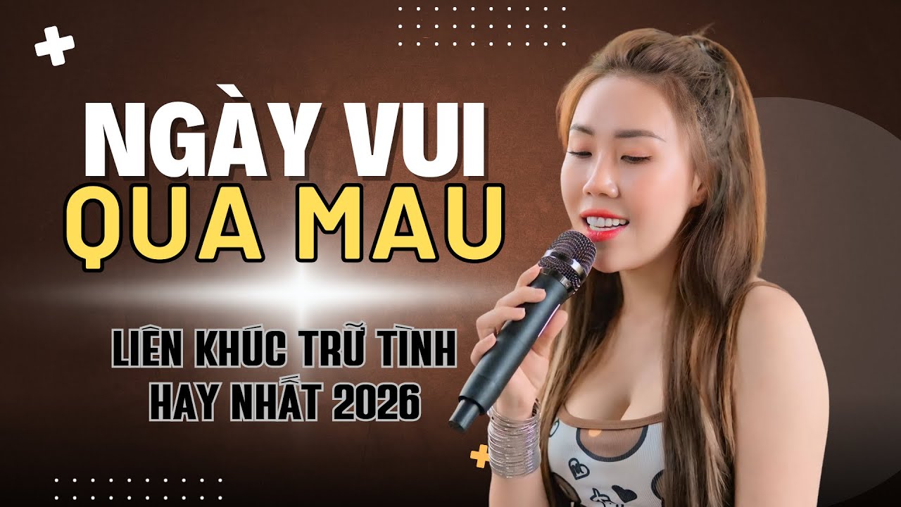 Liên Khúc NGÀY VUI QUA MAU - NGỌC ÁNH SÁNG | Những Bản Nhạc Trữ Tình Hay Nhất 2026 Nghe Là Ghiền
