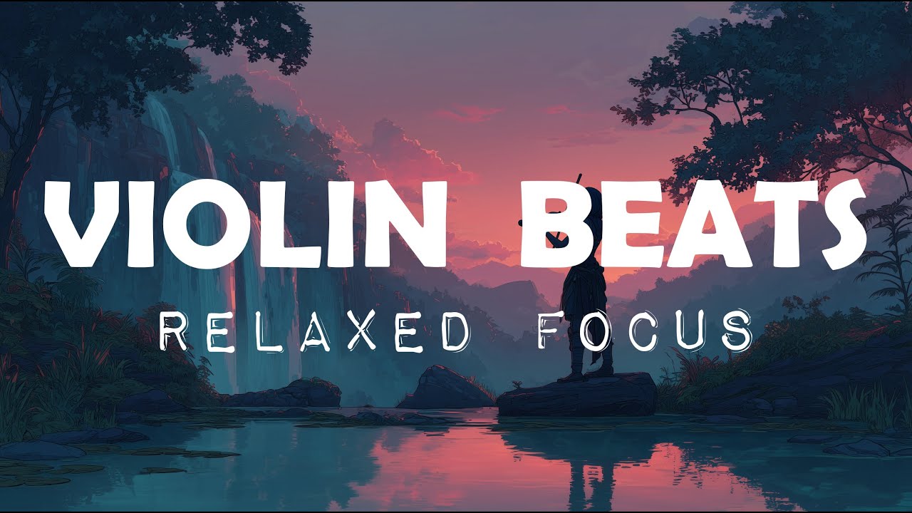 Mellow Violin Hip Hop Beats - Ideal Background Music for Focus