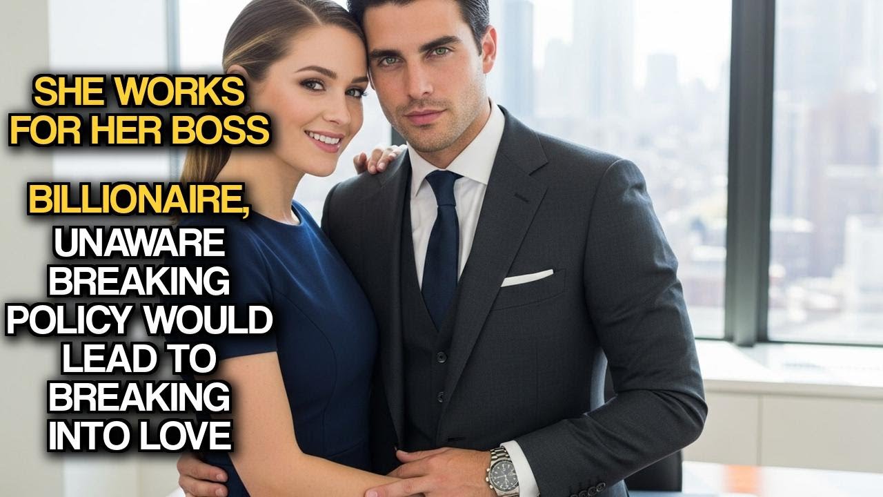 She Works For Her Boss Billionaire, Unaware Breaking Policy Would Lead To Breaking Into Love