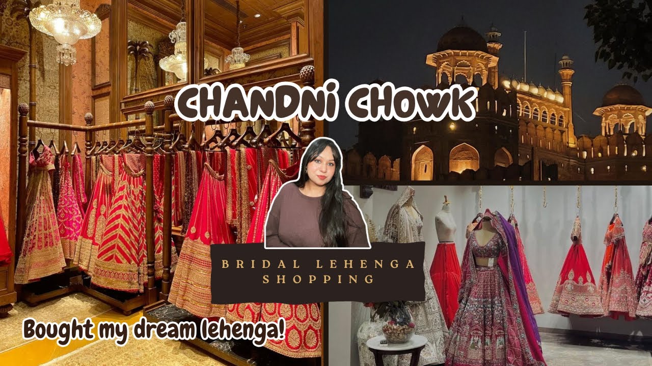 Chandni Chowk Bridal Lehenga Shopping | My Dream Lehenga Story